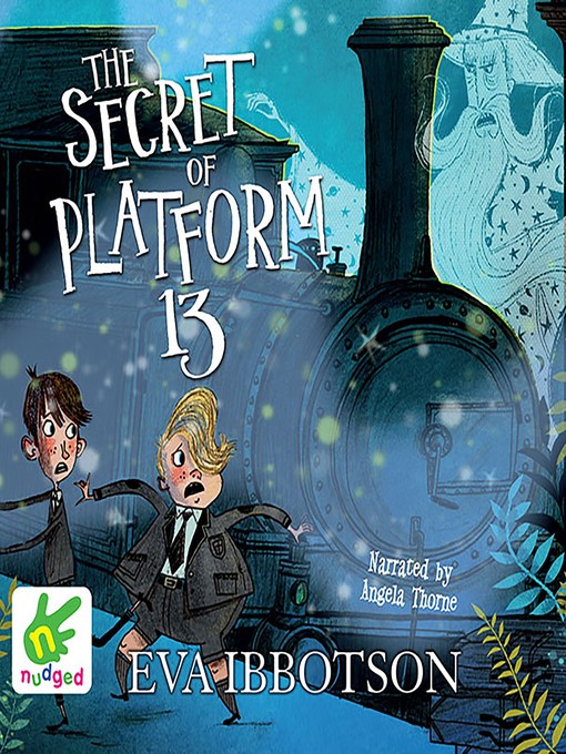 Title details for The Secret of Platform 13 by Eva Ibbotson - Wait list